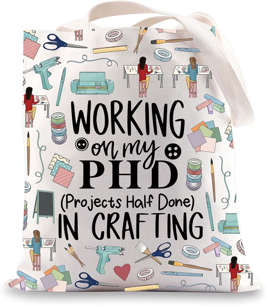 Crafting Lover Tote Bag Crafter Gifts Working On My PHD Projects In Crafting Tote Bag Crafting Mom Gift