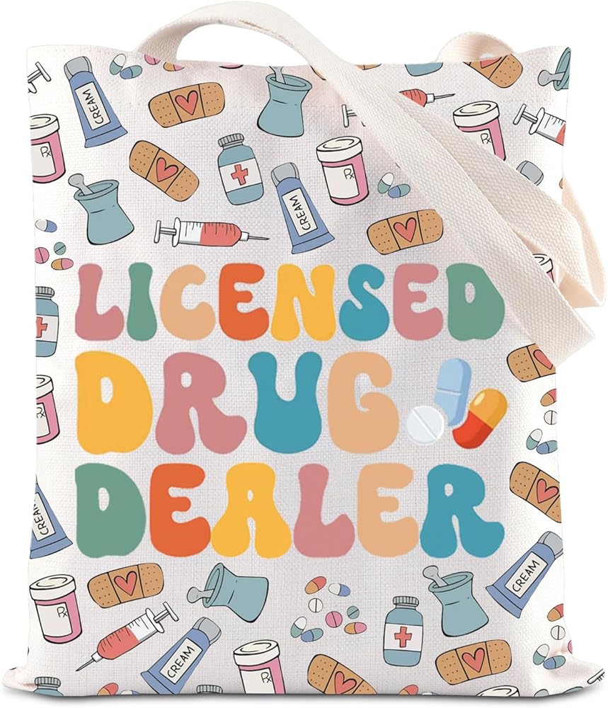 Licensed Drug Dealer Tote Bag Pharmacist Gift Pharmacy Technician Graduation Shoulder Bag Nurse Life Gift Medical Assistant Gift