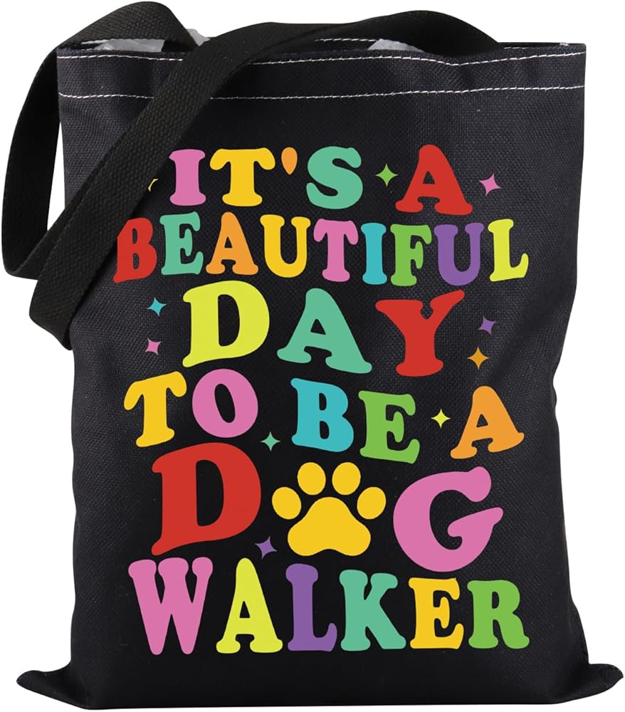Dog Owner Tote Bag It’s A Beautiful Day To Be A Dog Walker Tote Bag Dog Walker Tote Bag Dog Lover Gift