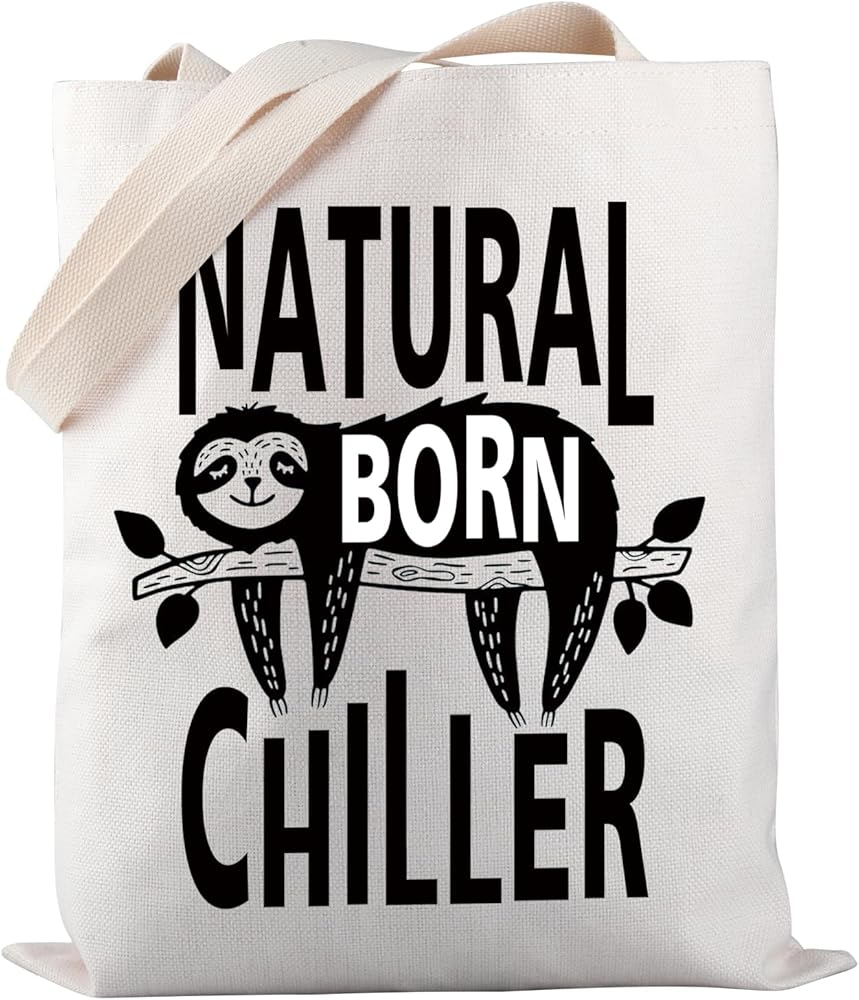 Sloth Tote Bag Natural Born Chiller Tote Bag Sleepy Sloth Tote Bag Sloth Lover Gift