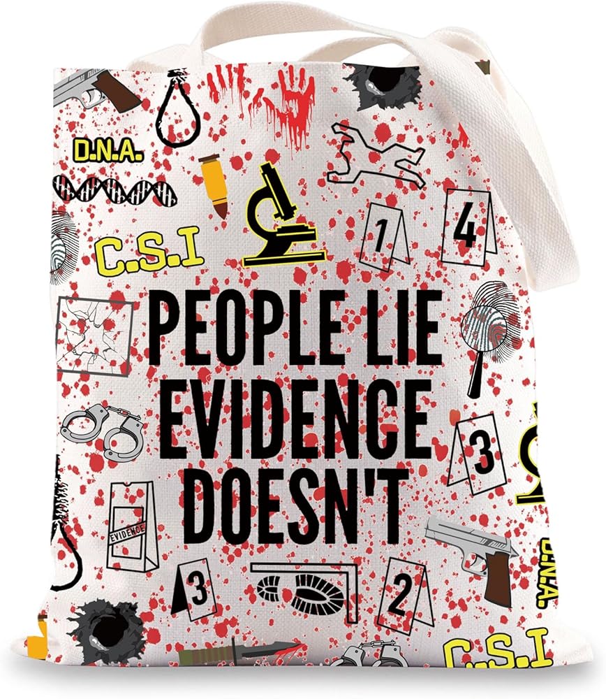 Forensics Tote Bag Forensic Scientist Gifts People Lie Evidence Doesn't Criminologist Gifts CSI Investigator Tote Bag