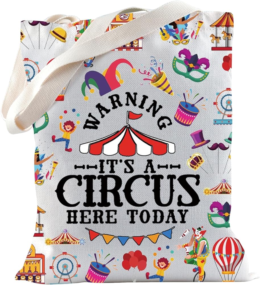 Circus Gift Clowns Ringmaster Tamer Taming Gift Warning It's A Circus Here Today Tote Bag for Carnival Lovers