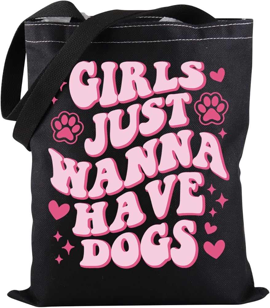 Dog Mom Tote Bag Girls Just Wanna Have Dogs Tote Bag Dog Owner Tote Bag Dog Lover Gift Dog Mother’s Day Gift
